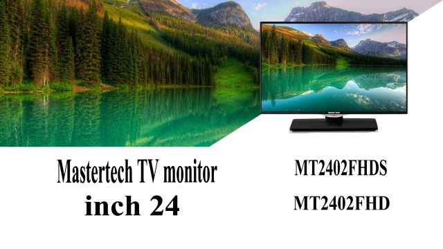مقایسه تلویزیون مانیتور مسترتک Master Tech MT2402FHD با تلویزیون مانیتور مسترتک Master Tech MT2402FHDS